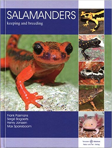 "Salamanders keeping and breeding" by Frank Pasmans, Serge Bogaerts, Henry Janseen, and Max Sparreboom (2014)